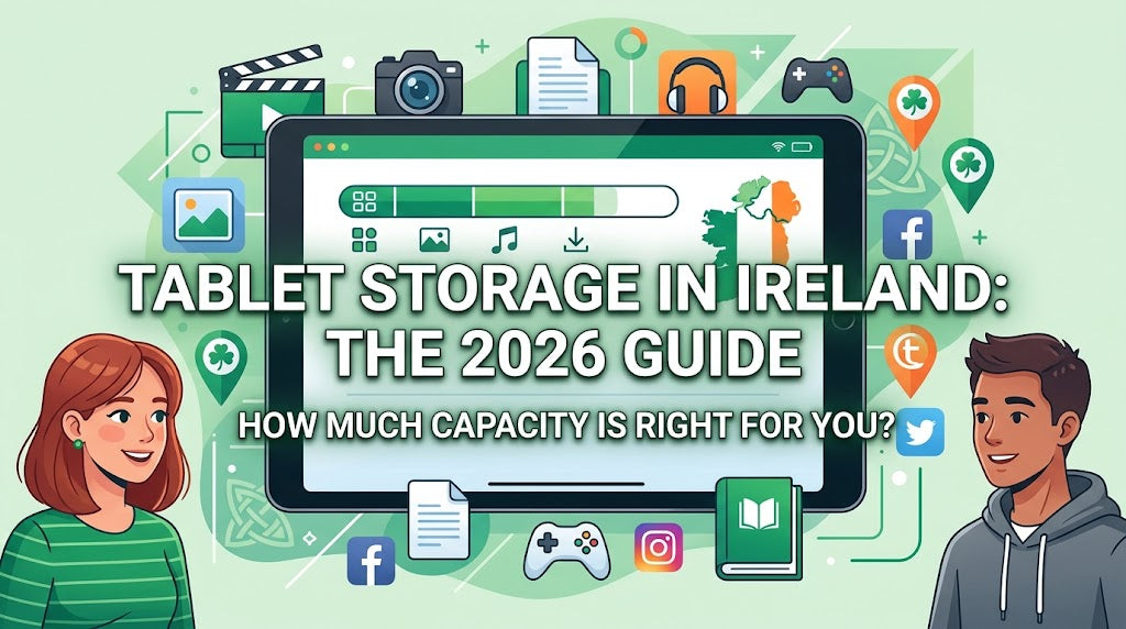 How Much Tablet Storage Do You Need? Ireland 2026 Guide